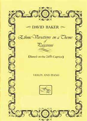 David Baker: Ethnic Variations on a Theme of Paganini: Violine mit Begleitung