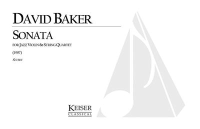 David Baker: Sonata for Jazz Violin and String Quartet: Jazz Ensemble