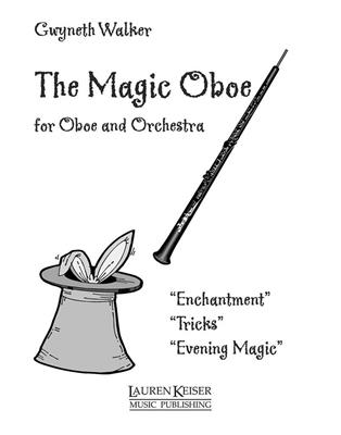 Gwyneth Walker: The Magic Oboe: Oboe Solo