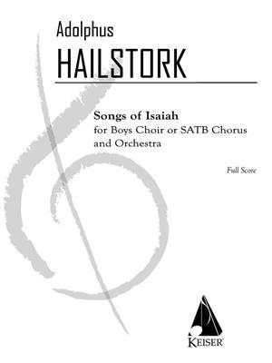 Adolphus Hailstork: Songs of Isaiah: Gemischter Chor mit Ensemble