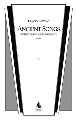 David Liptak: Ancient Songs: Gesang mit sonstiger Begleitung