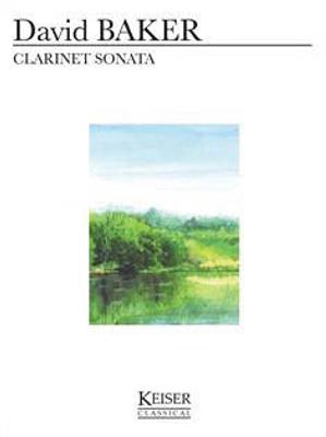 David Baker: Clarinet Sonata: Klarinette mit Begleitung