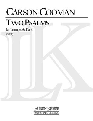 Carson Cooman: Two Psalms: Trompete mit Begleitung