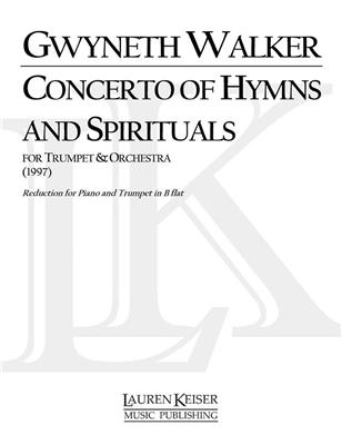 Gwyneth Walker: A Concerto of Hymns and Spirituals: Trompete mit Begleitung