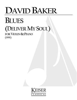 David Baker: Blues Deliver My Soul: Violine mit Begleitung