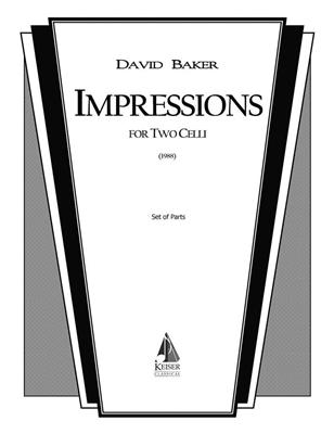 David Baker: Impressions: Cello Duett