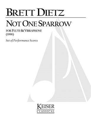 Brett William Dietz: Not One Sparrow: Sonstoge Variationen