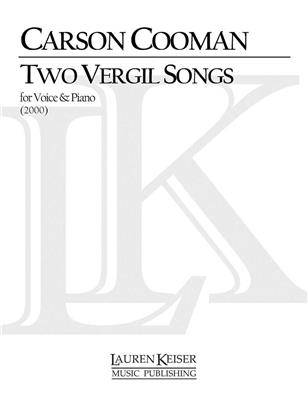 Carson Cooman: Two Vergil Songs: Gesang mit Klavier