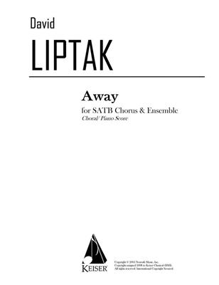 David Liptak: Away: Gemischter Chor mit Klavier/Orgel