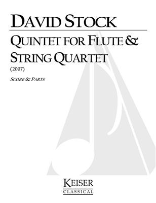 David Stock: Quintet for Flute and String Quartet: Streichquartett