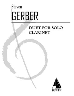 Steven R. Gerber: Duet for Solo Clarinet: Klarinette Solo