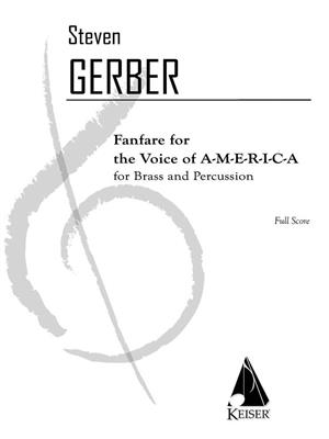 Steven R. Gerber: Fanfare for the Voice of A-M-E-R-I-C-A: Brass Band mit Solo