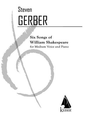 Steven R. Gerber: 6 Songs of William Shakespeare: Gesang mit Klavier