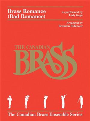 Lady Gaga: Brass Romance: (Arr. Brandon Ridenour): Blechbläser Ensemble