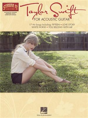 Taylor Swift: Taylor Swift for Acoustic Guitar: Melodie, Text, Akkorde