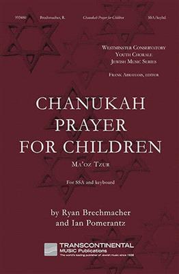 Ryan Brechmacher: Chanukah Prayer for Children: Frauenchor mit Klavier/Orgel