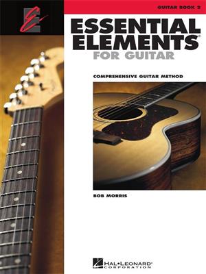 Essential Elements for Guitar - Book 2: Gitarre Solo