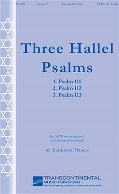 Yehezkel Braun: Three Hallel Psalms: Gemischter Chor mit Begleitung