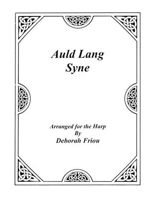 Auld Lang Syne: (Arr. Deborah Friou): Harfe Solo