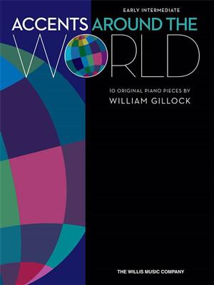 William Gillock: Accents Around the World: Klavier Solo