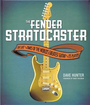 Dave Hunter: The Fender Stratocaster