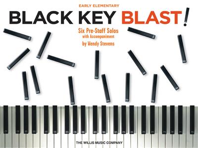 Wendy Stevens: Black Key Blast!: Klavier Solo