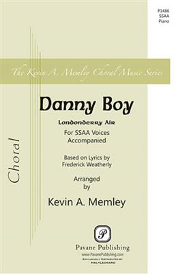 Danny Boy: (Arr. Kevin A. Memley): Frauenchor mit Begleitung