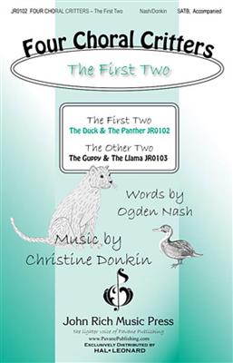 Christine Donkin: Four Choral Critters - The First Two: Gemischter Chor mit Begleitung