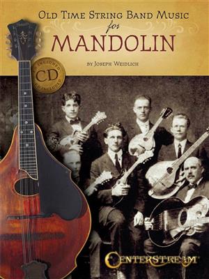 Old Time String Band Music for Mandolin: Mandoline