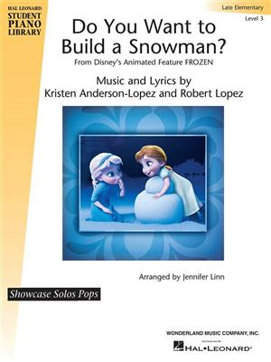 Do You Want to Build a Snowman?: (Arr. J. Linn): Easy Piano