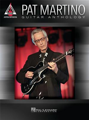 Pat Martino: Pat Martino - Guitar Anthology: Gitarre Solo