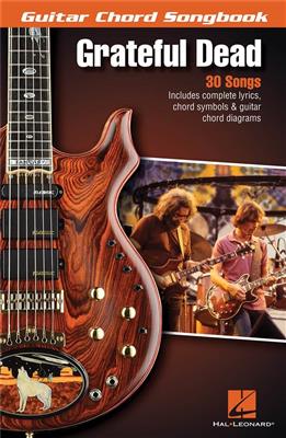Grateful Dead: Grateful Dead - Guitar Chord Songbook: Melodie, Text, Akkorde