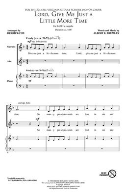 Albert E. Brumley: Lord, Give Me Just a Little More Time: (Arr. Derrick Fox): Gemischter Chor A cappella