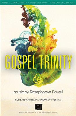 Rosephanye Powell: Gospel Trinity: Gemischter Chor mit Begleitung