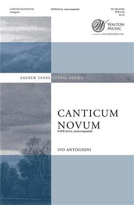 Ivo Antognini: Canticum Novum: Gemischter Chor A cappella