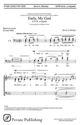 Kevin A. Memley: Early, My God: Gemischter Chor A cappella