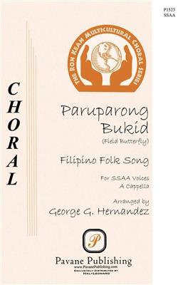 Paruparong Bukid: (Arr. George Hernandez): Frauenchor A cappella