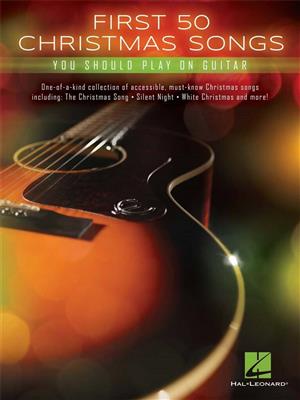 First 50 Christmas Songs: Gitarre Solo