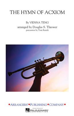 Vienna Teng: The Hymn of Acxiom: (Arr. Douglas S. Thrower): Marching Band