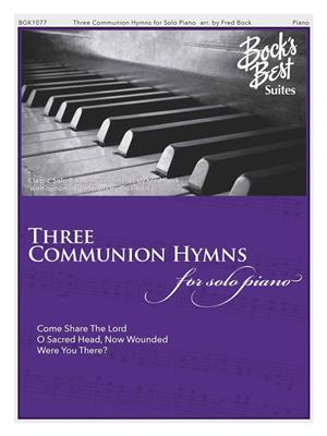 Three Communion Hymns for Solo Piano: Klavier Solo