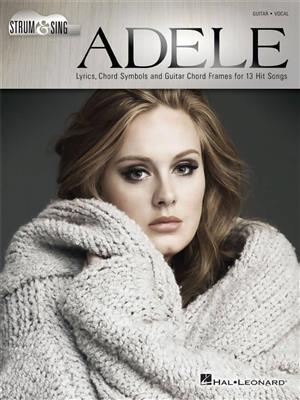 Adele: Adele - Strum & Sing Guitar: Gesang mit Gitarre