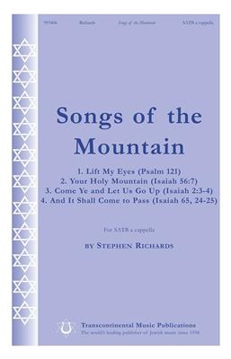 Stephen Richards: Songs of the Mountains: Gemischter Chor A cappella