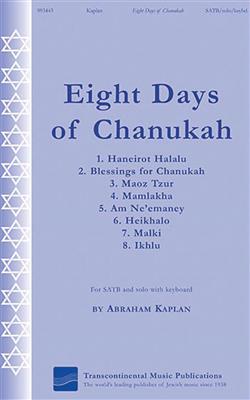 Abraham Kaplan: Eight Days of Chanukah: Gemischter Chor mit Begleitung