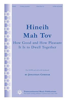 Jonathan Comisar: Hineih Mah Tov: Gemischter Chor mit Begleitung