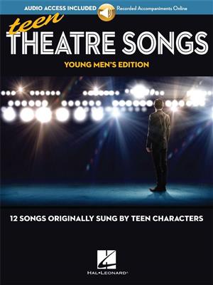 Teen Theatre Songs: Young Men's Edition: Männerchor mit Begleitung