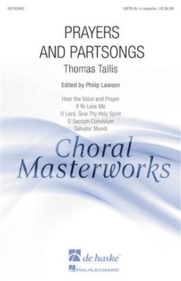 Thomas Tallis: Prayers And Partsongs: (Arr. Philip Lawson): Gemischter Chor A cappella