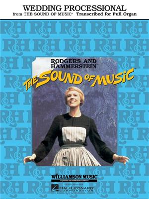 Oscar Hammerstein II: Wedding Processional (from The Sound of Music): Orgel