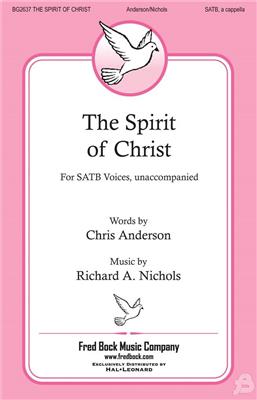 Chris Anderson: The Spirit of Christ: Gemischter Chor A cappella