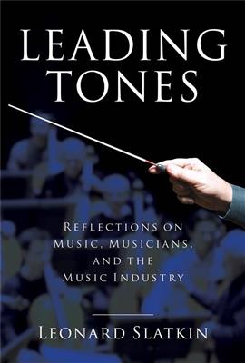 Leonard Slatkin: Leading Tones