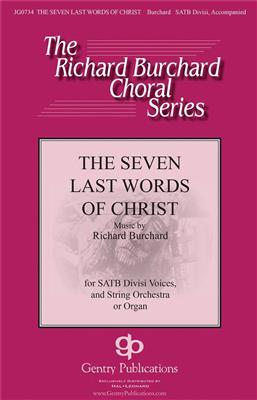 Richard Burchard: Seven Last Words of Christ: Gemischter Chor mit Begleitung